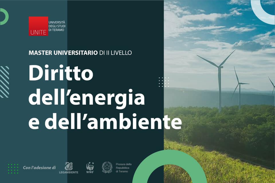 UniTE: Bando terza edizione Master di II livello in Diritto dell’energia e dell’ambiente (a.a. 2021/2022)-scadenza 30 novembre